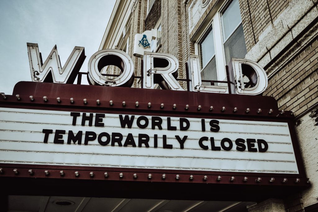 World is Closed Movie Theater Sign